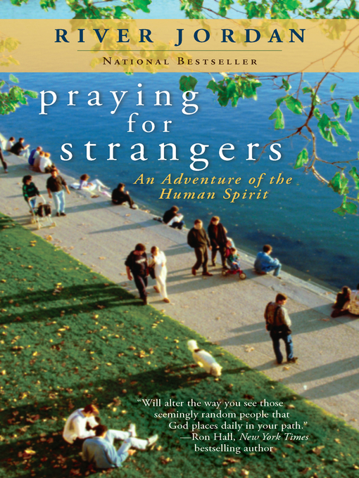 Title details for Praying for Strangers by River Jordan - Available